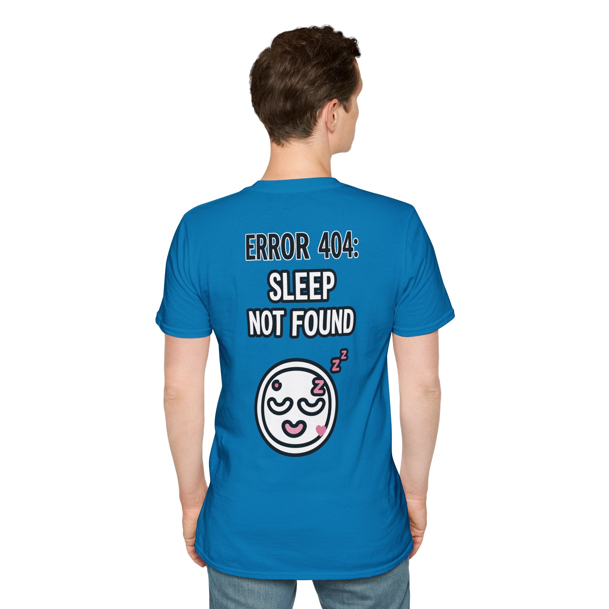 Error 404: Sleep Not Found Unisex Softstyle T-Shirt