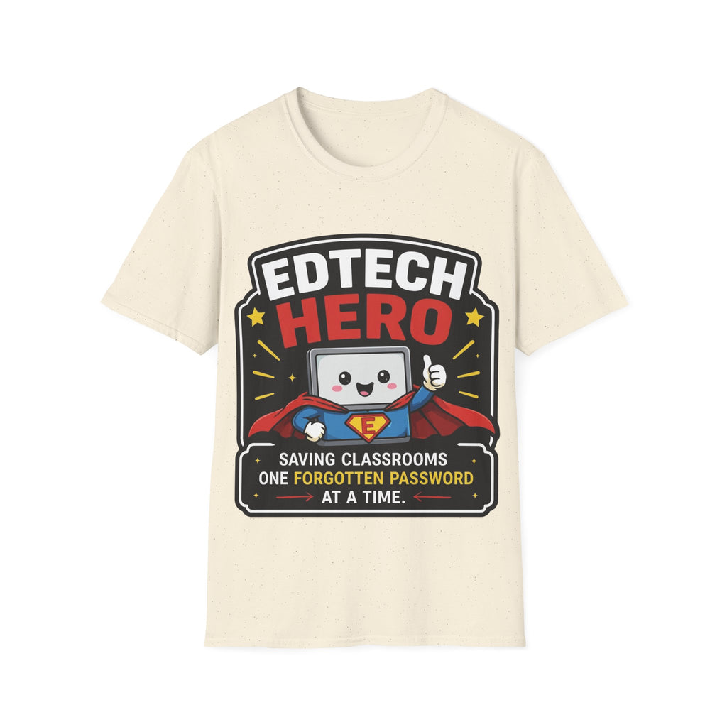 EdTech Hero Saving Classrooms One Forgotten Password at a Time Unisex Softstyle T-Shirt