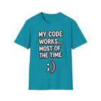 My Code Works... Most Of The Time Unisex Softstyle T-Shirt