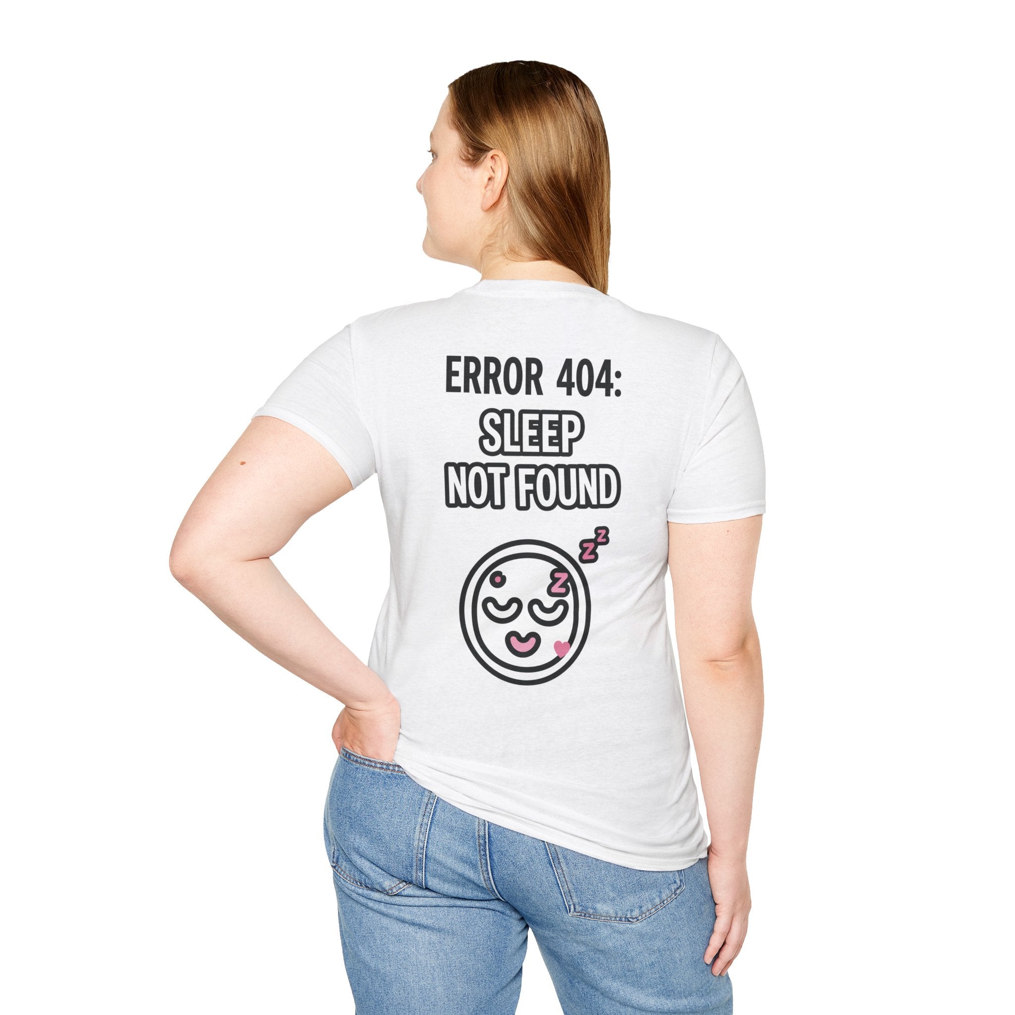 Error 404: Sleep Not Found Unisex Softstyle T-Shirt
