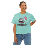 Please Submit a Ticket ("We'll Ignore It Together") Boxy Tee