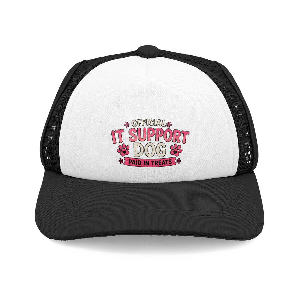 Officially IT Support Dog, Paid in Treats - I.T. Support Dog Trucker Hat