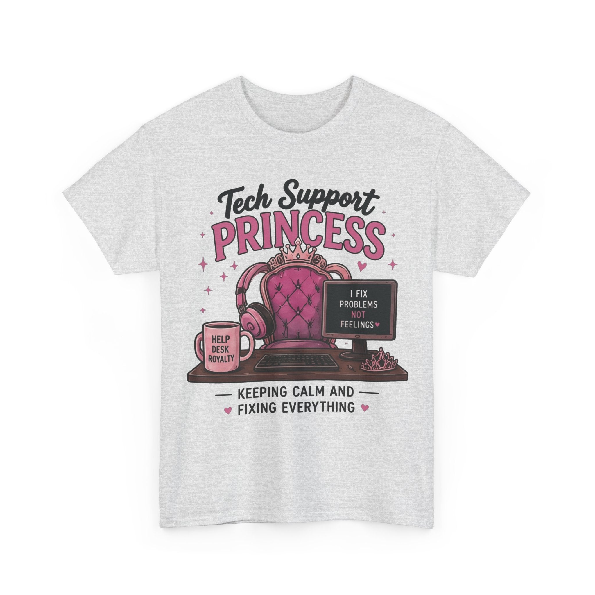 Tech Support Princess Keeping Calm and Fixing Everything Heavy Cotton T‑Shirt