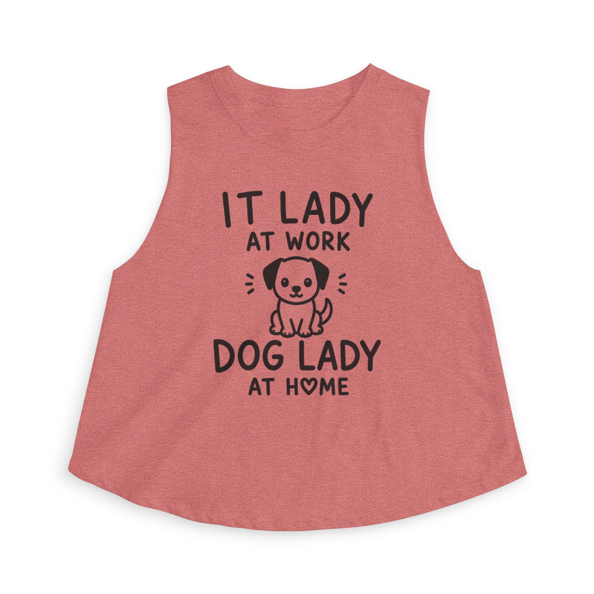 IT Lady at Work Dog Lady at Home Crop Tank Top