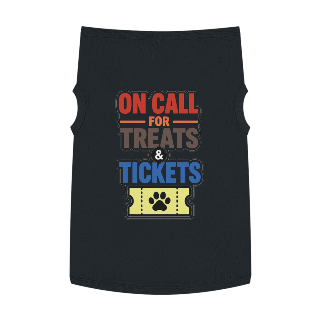 On Call for Treats and Tickets Dog Tank Top