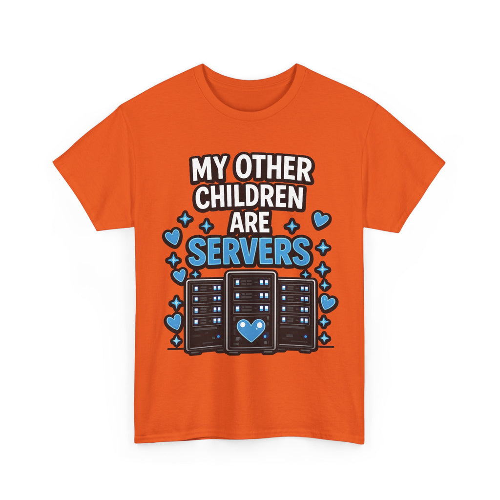 "My Other Children Are Servers" Unisex Heavy Cotton T‑Shirt