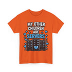 "My Other Children Are Servers" Unisex Heavy Cotton T‑Shirt