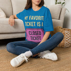 My Favorite Ticket Is A Closed Ticket Sofestyle T-Shirt Tech Support Humor Tee