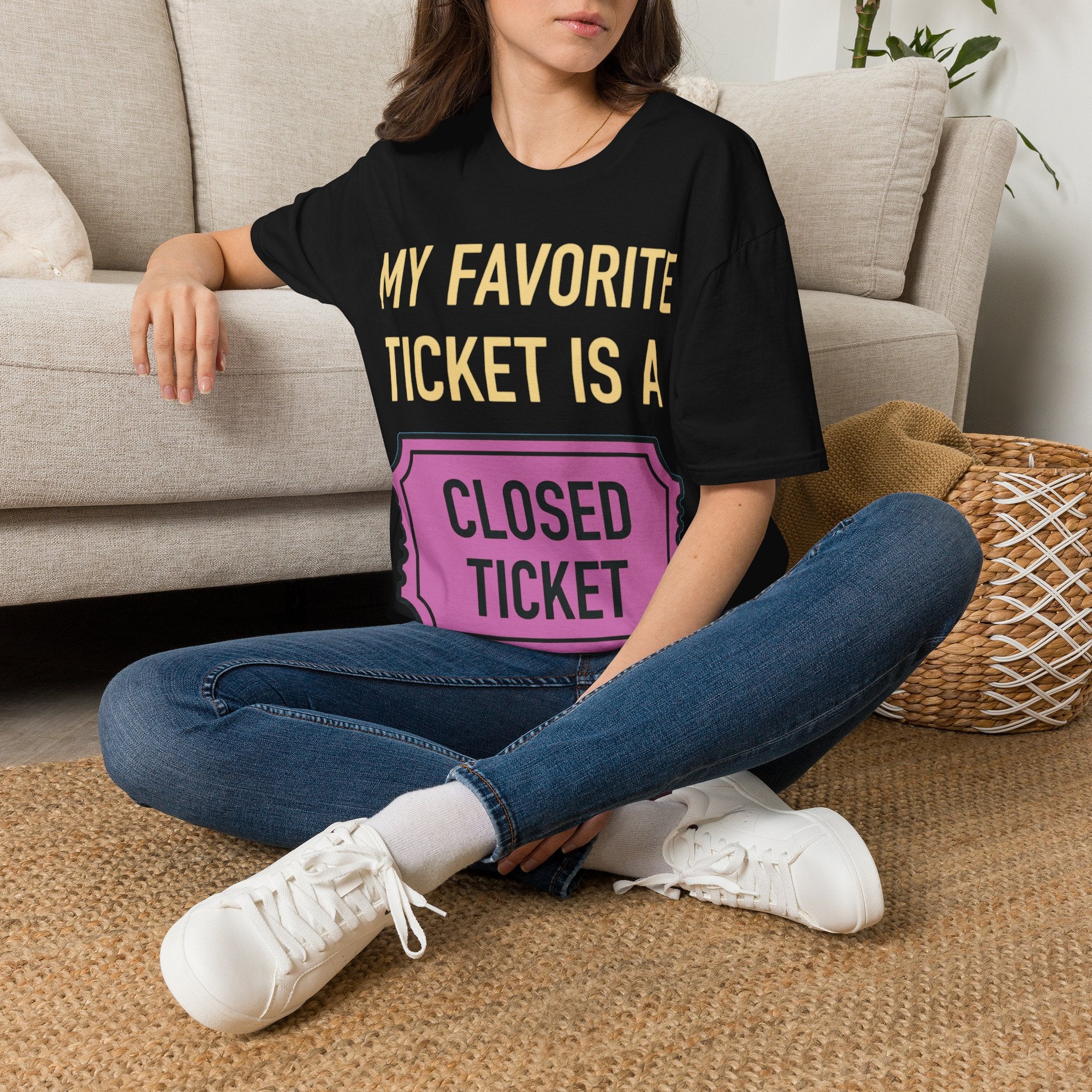 My Favorite Ticket Is A Closed Ticket Sofestyle T-Shirt Tech Support Humor Tee