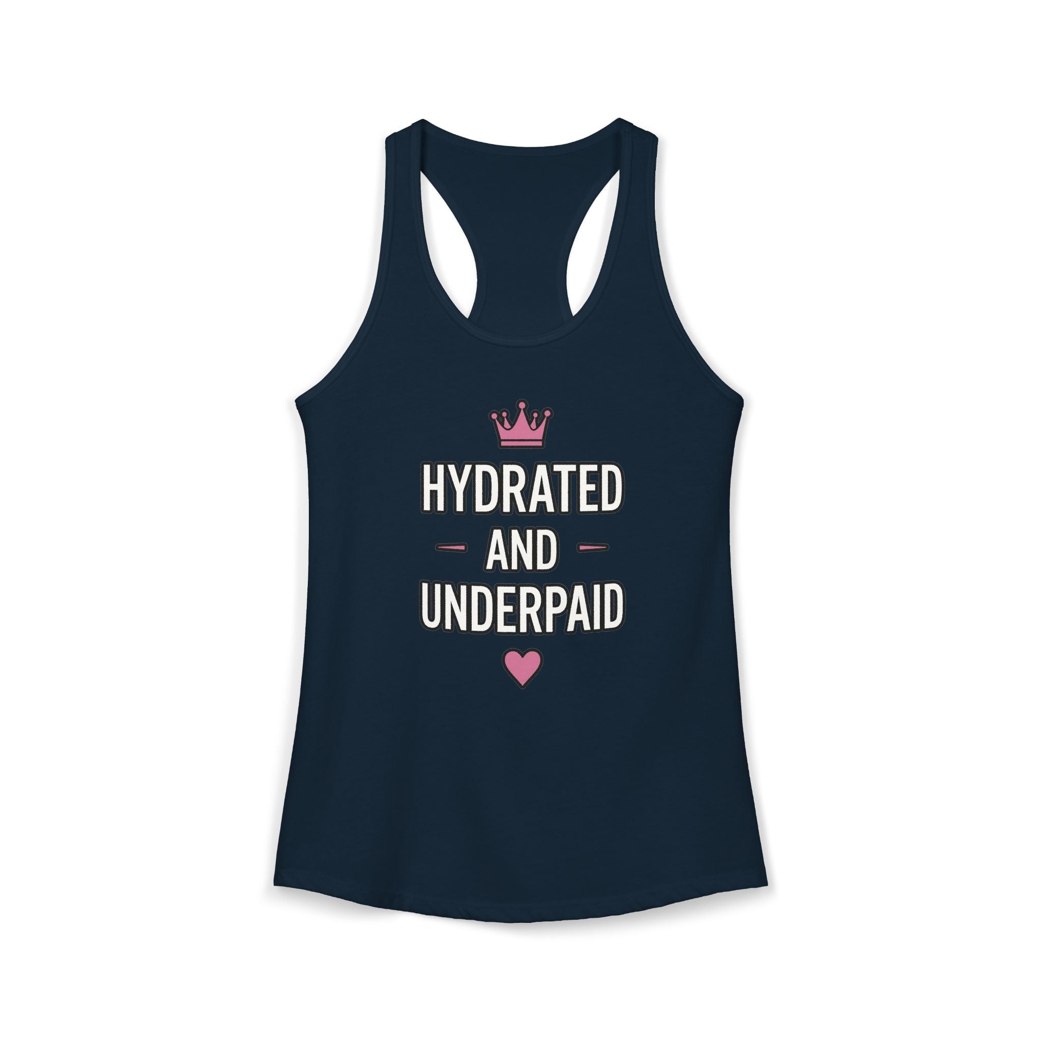 Hydrated and Underpaid Women's Ideal Racerback Tank