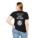 Error 404: Sleep Not Found Unisex Softstyle T-Shirt