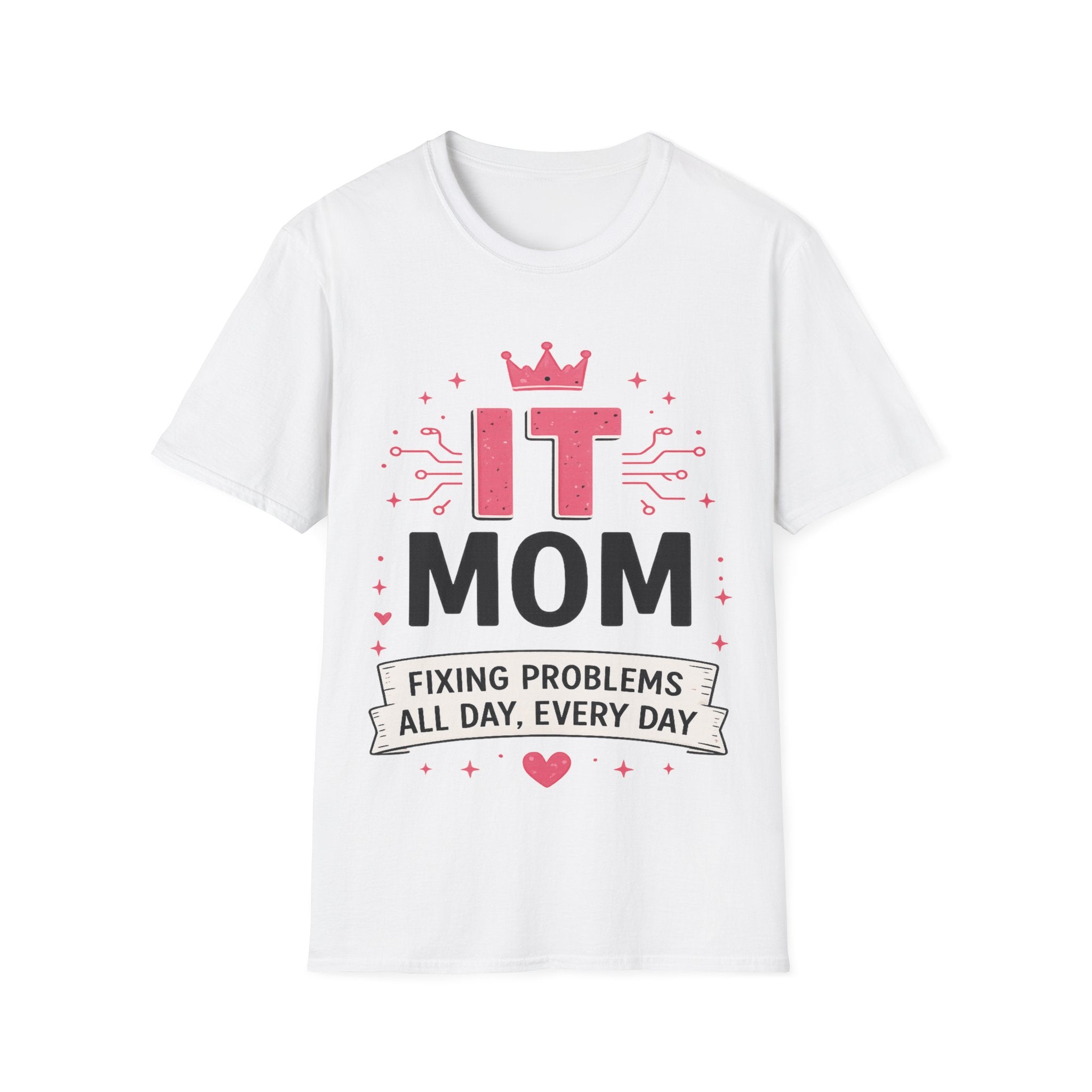 IT Mom Fixing Problems All Day Every Day Softstyle T-Shirt