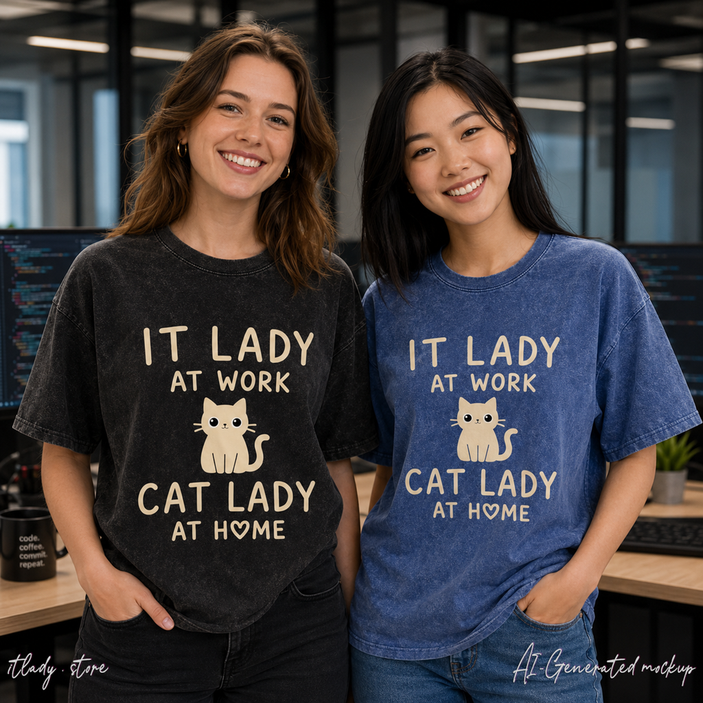 IT Lady At Work Cat Lady At Home Unisex Faded T-Shirt